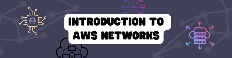 Introduction to AWS Networking