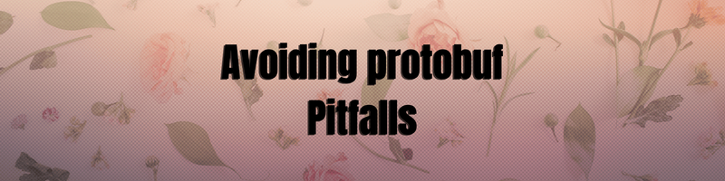 Avoiding Common Protobuf’s Pitfalls with Buf