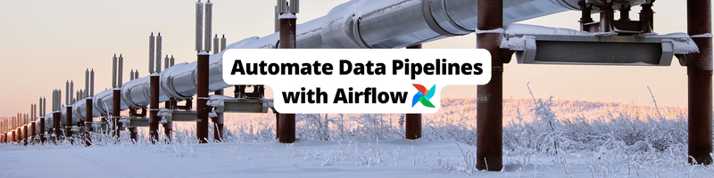 Automating Data Pipelines and Workflows Using Apache Airflow